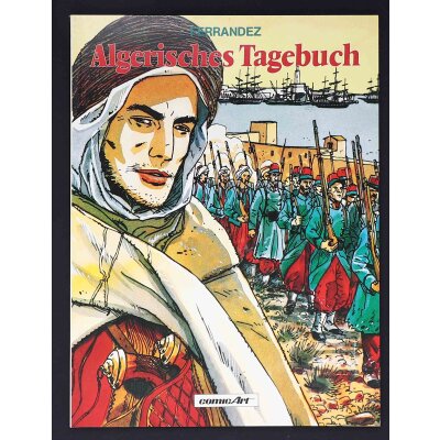 Algerisches TAGEBUCH SC Abenteuer Album Carlsen Comic Art...